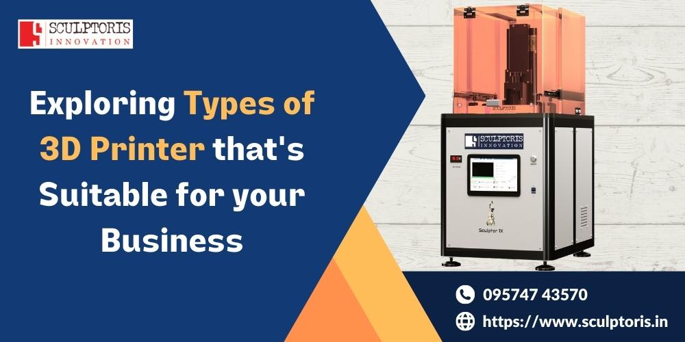 Types of 3d printers